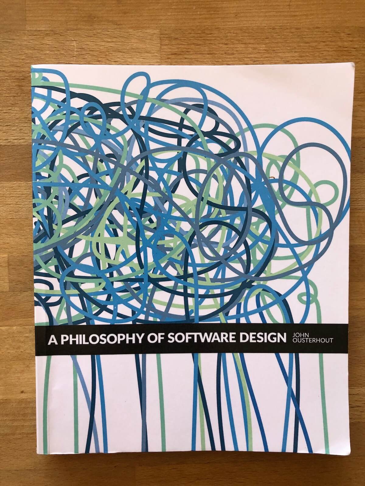 Photo of A Philosophy of Software Design by John Ousterhout